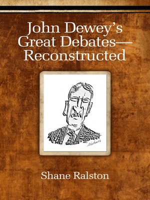 cover image of John Dewey's Great Debates